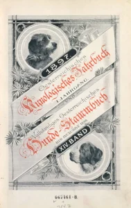 Oesterreichisches Kynologisches Jahrbuch, 1. Jg. 1897 & Oesterreichisches Oesterreichisches Hunde-Stammbuch, XIV. Band 1896 (in: Oesterreichisches Kynologisches Jahrbuch, 1. Jg. 1897)